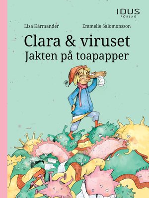 cover image of Clara & viruset : Jakten på toapapper